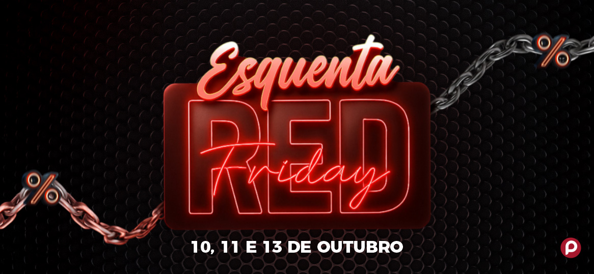 Esquenta Red Friday